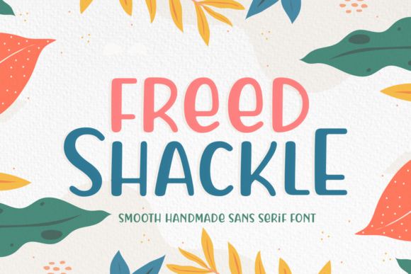 Freed Shackle: Where Typographic Playfulness Meets Professional Clarity