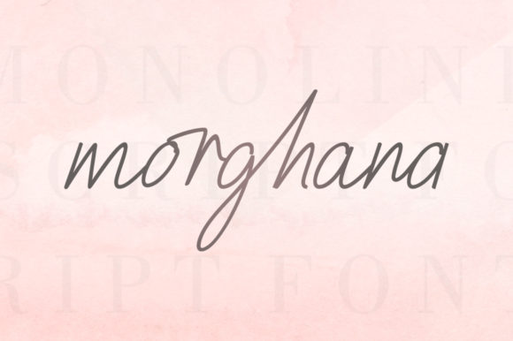 Morghana: A Sweet and Simple Script That Radiates Life